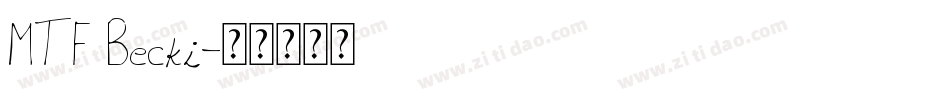 MTF Becki字体转换